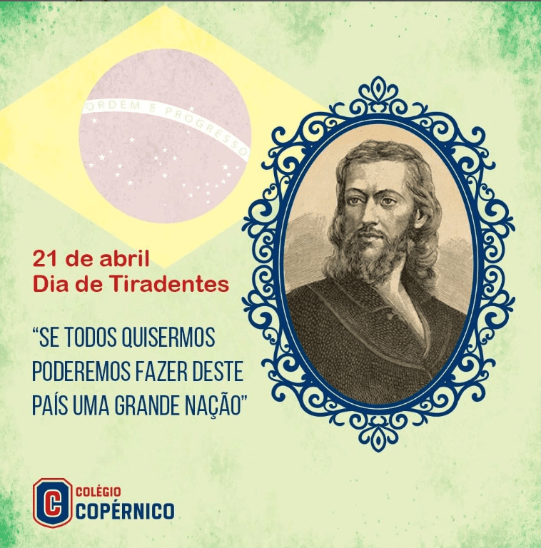 21 de Abril foi dia de Tiradentes!